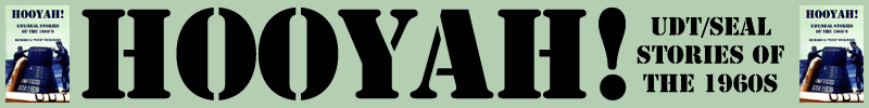 HOOYAH! UDT/SEAL Stories from the 1960s Banner